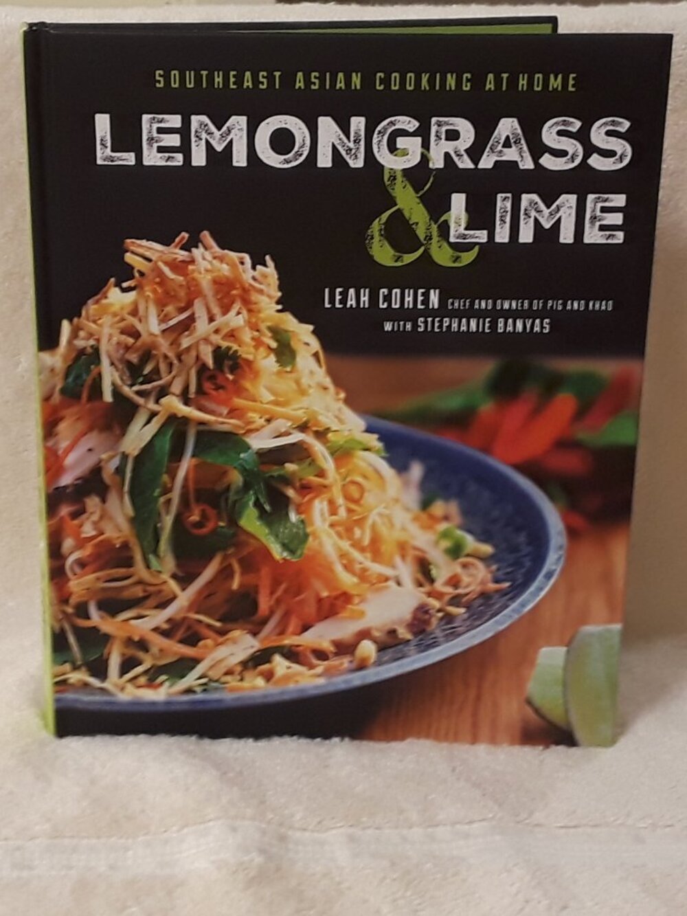 Cookbook: Lemongrass & Lime by Leah Cohen Hardcover Southeast Asian Unused